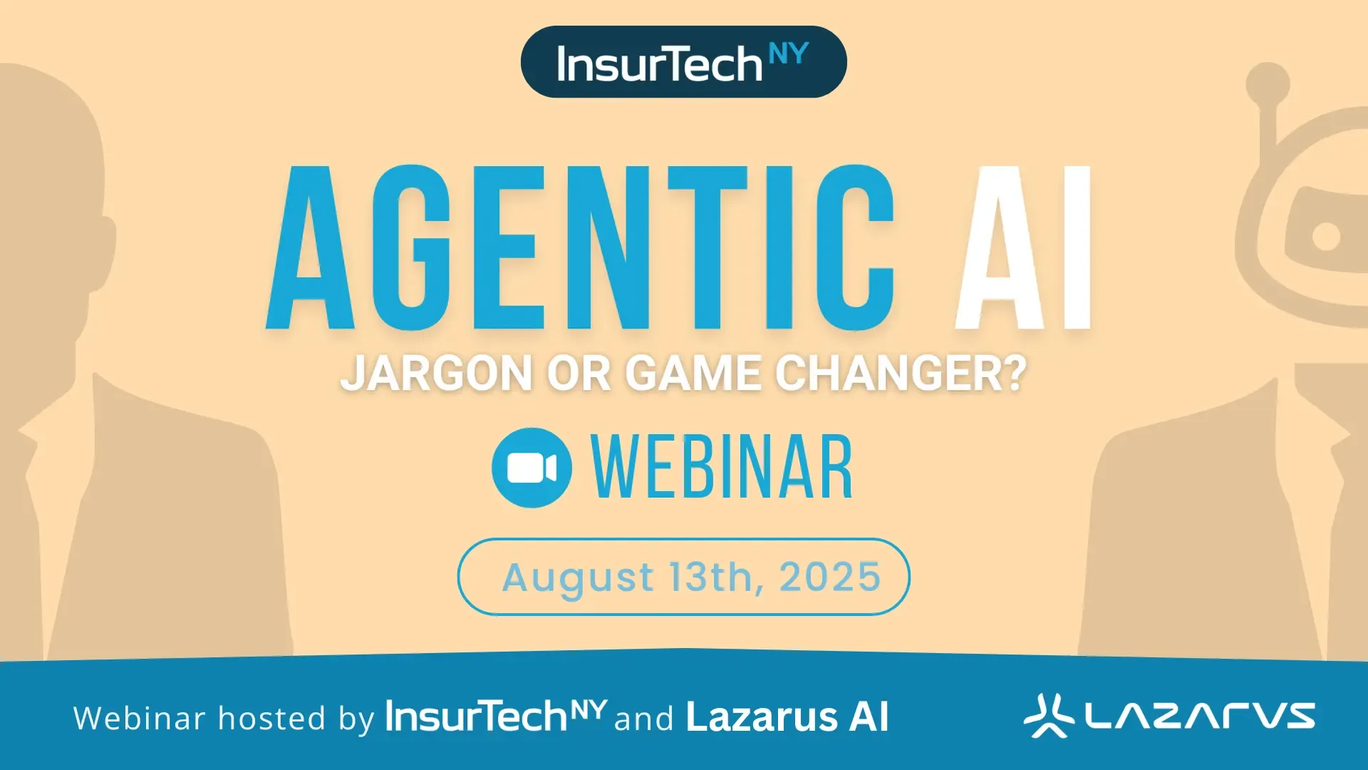 Agentic AI webinar - partnered with Lazarus