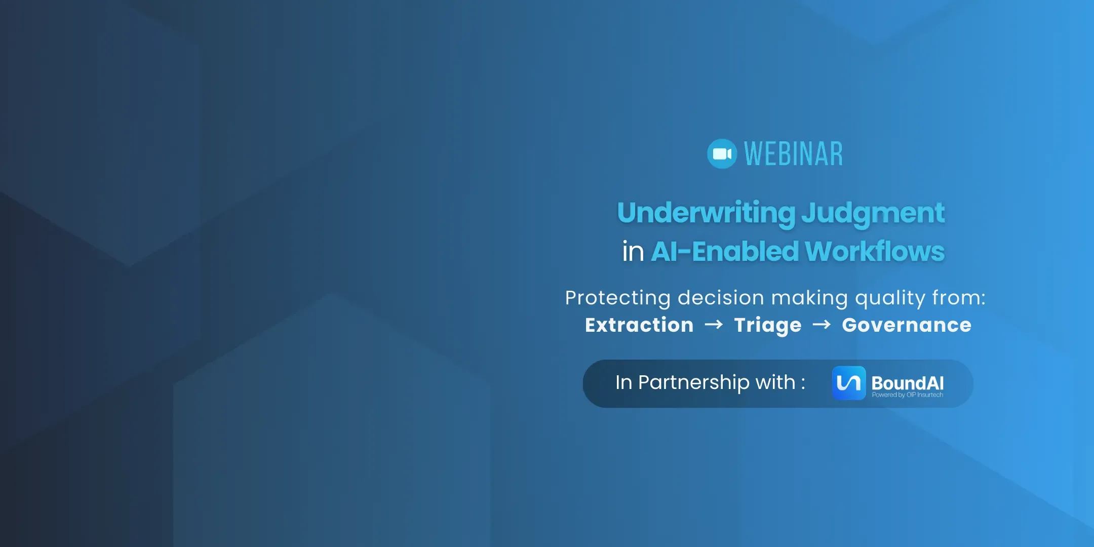 Bound AI Webinar - Underwriting Judgement
