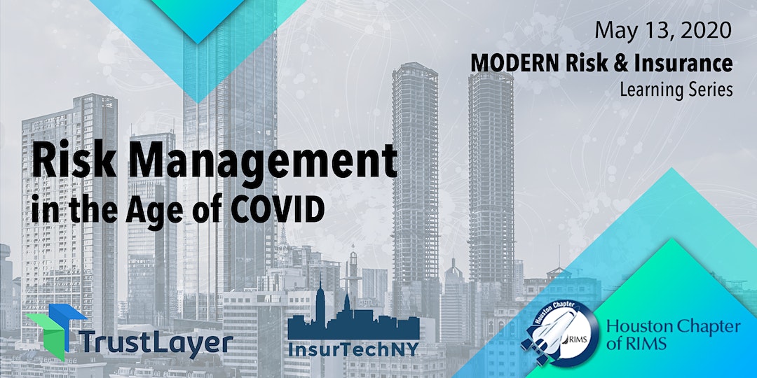 Risk Management in the Age of COVID