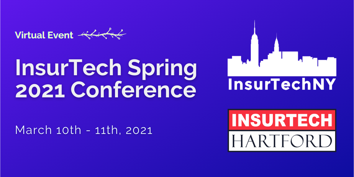 InsurTech Spring 2021 Conference