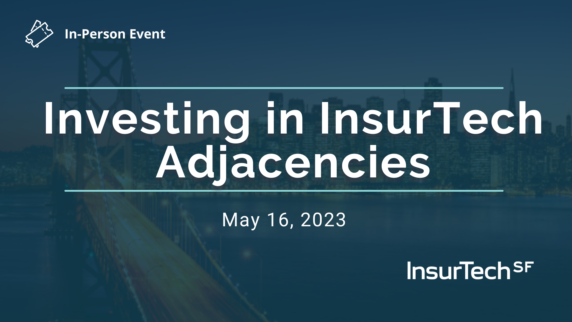 Investing in InsurTech Adjacencies (Palo Alto)