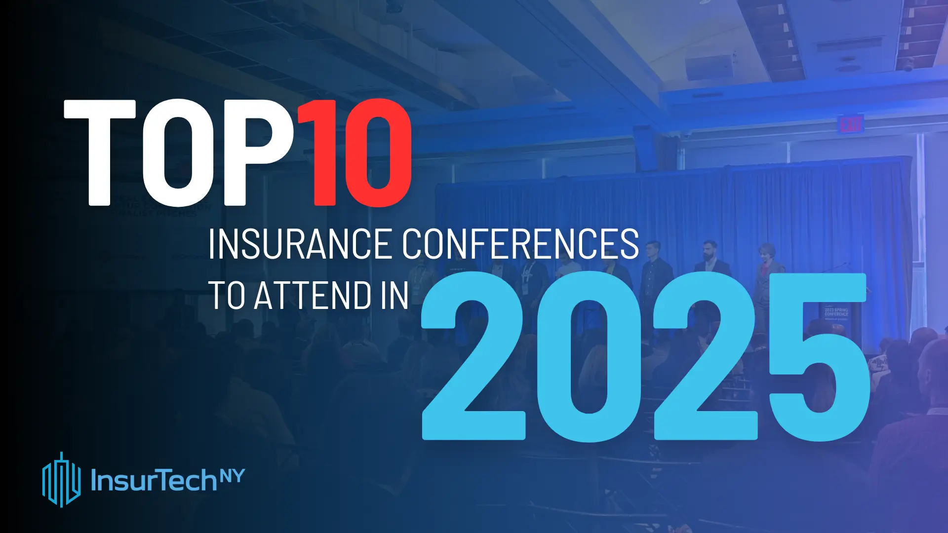 top 10 Insurance Conferences 2025