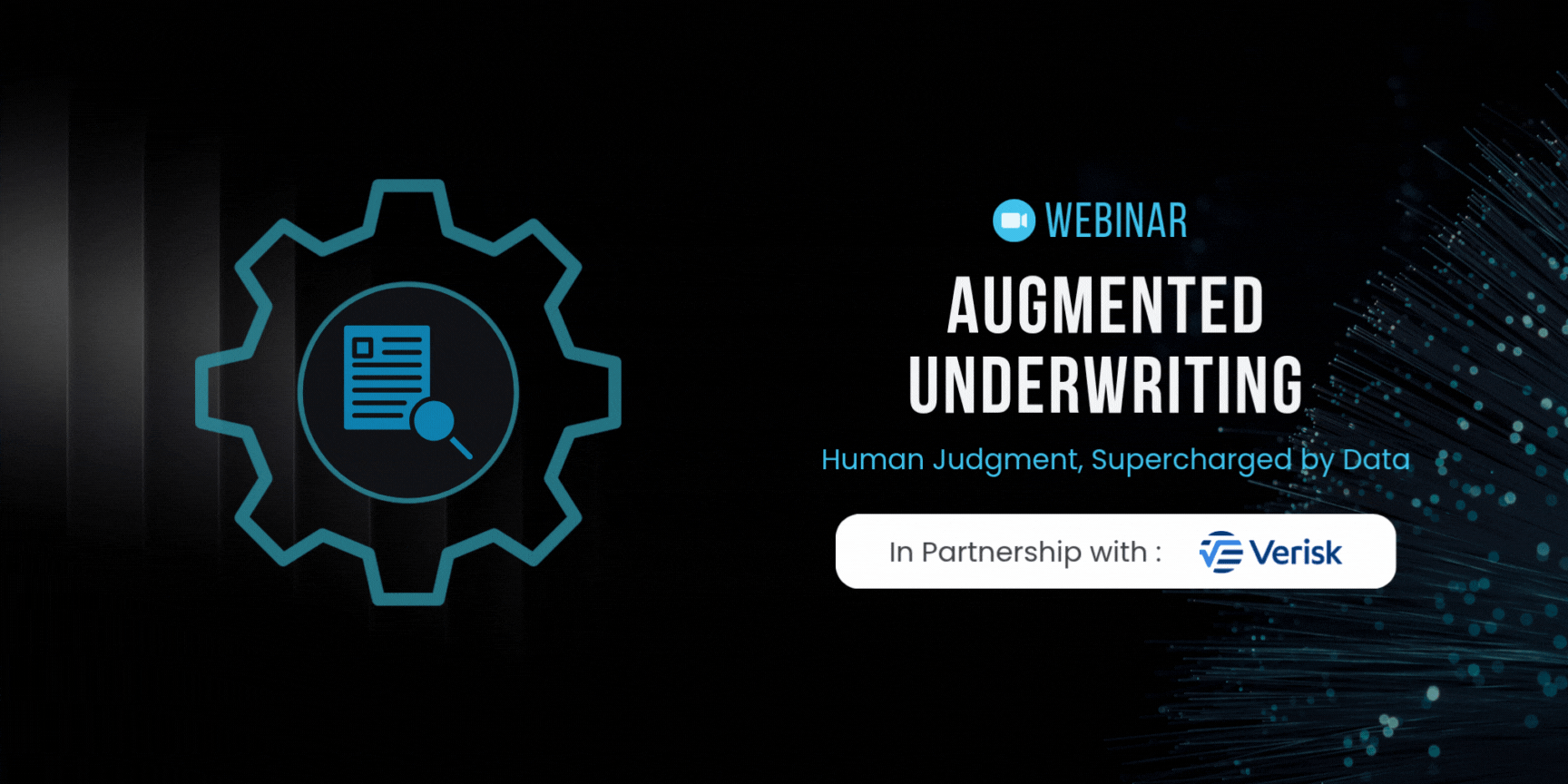 Augmented Underwriting with Verisk