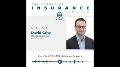 Future of Insurance podcast with David Gritz